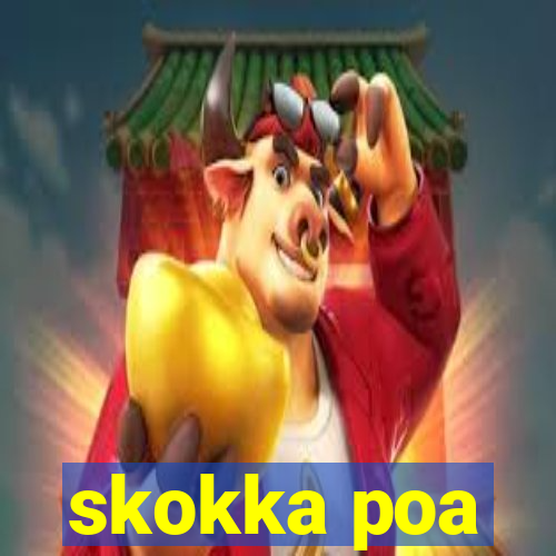 skokka poa